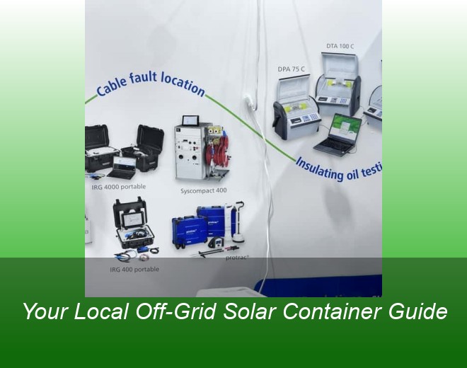 Your Local Off-Grid Solar Container Guide